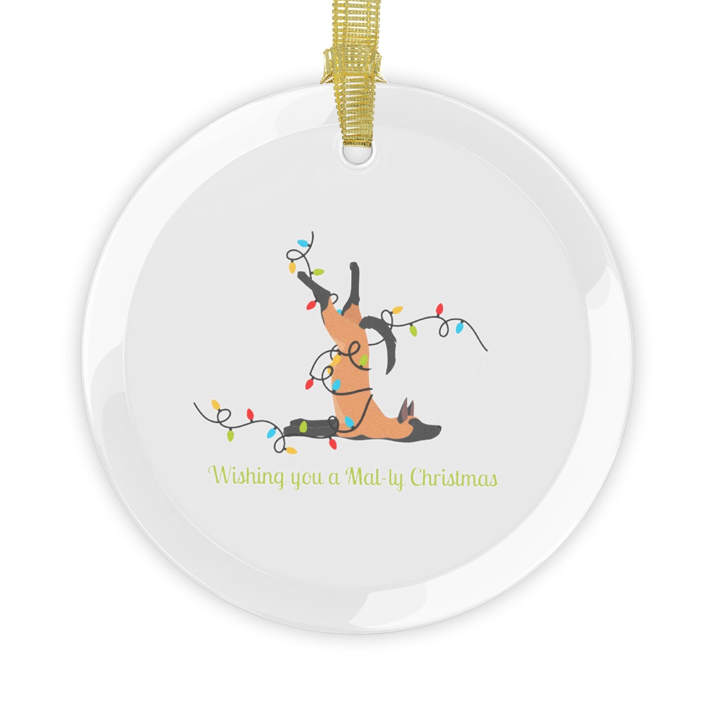 Wishing you a Mally Christmas Belgian Malinois Glass Ornaments